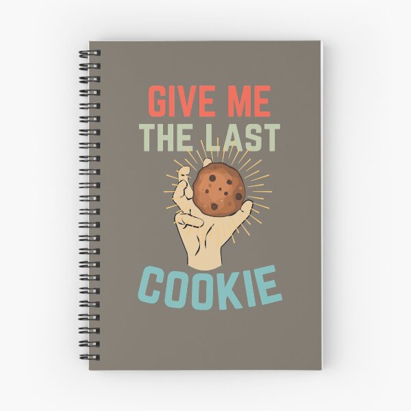 Item preview, Give Me The Last Cookie designed and sold by aoichan3939.
