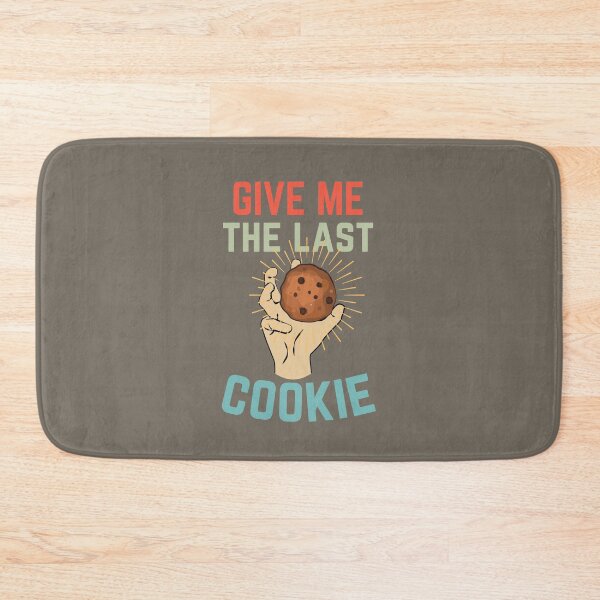 Item preview, Give Me The Last Cookie designed and sold by aoichan3939.