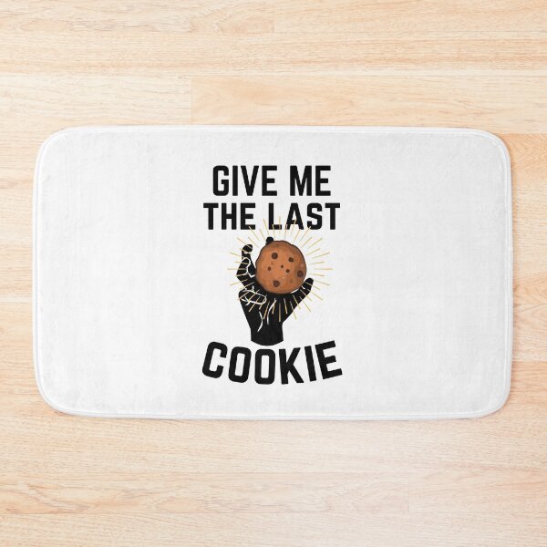 Item preview, Give Me The Last Cookie designed and sold by aoichan3939.