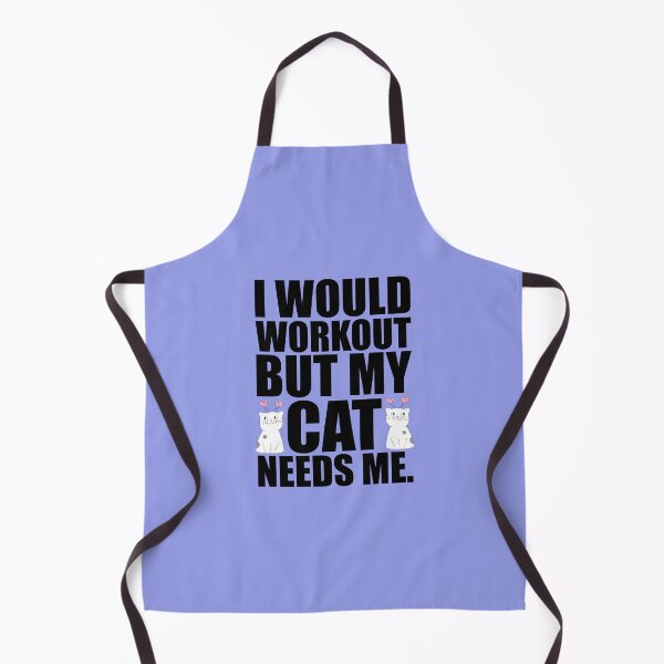 Item preview, I would workout but my cat needs me designed and sold by Suzie-Mara.
