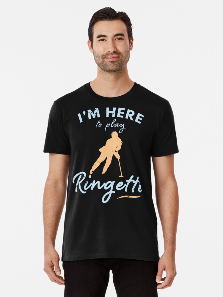 I m here to play Ringette Ringette Lover Custom Ringette Gift