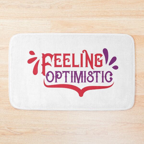 Item preview, Feeling Optimistic designed and sold by 2411.