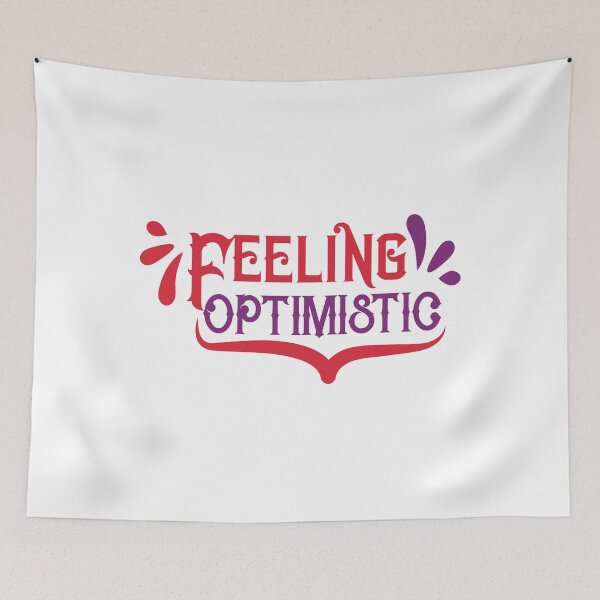 Item preview, Feeling Optimistic designed and sold by 2411.