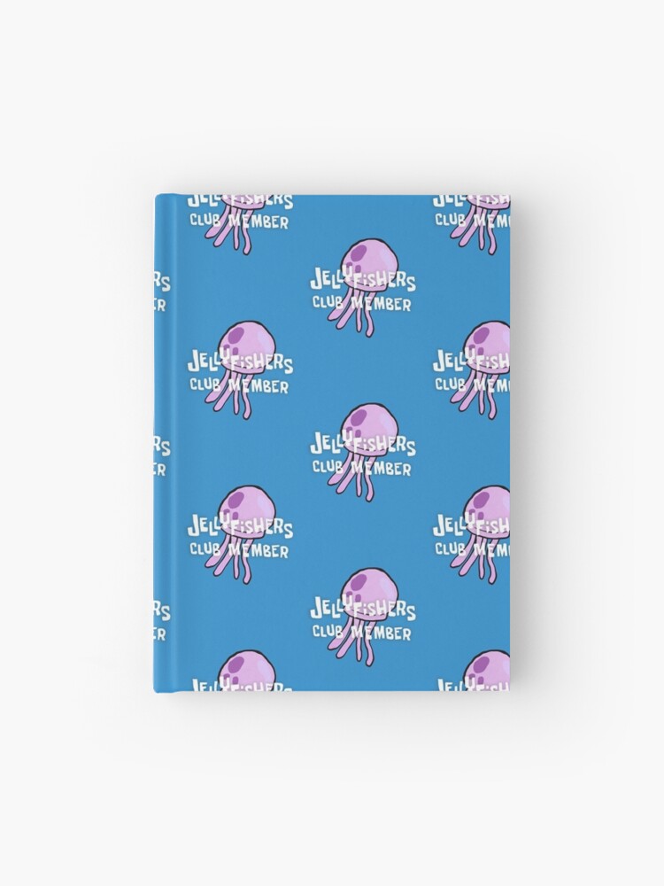 Cuaderno de tapa dura «Miembro del club de medusas | Bob Esponja temática |  @HeckinFarOut» de heckinfarout | Redbubble