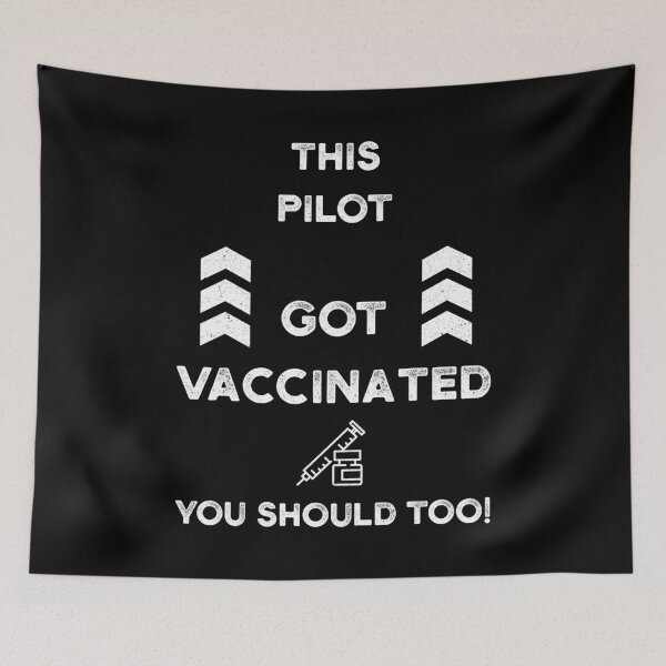 Item preview, This PILOT Got Vaccinated you should too! designed and sold by yeknow.