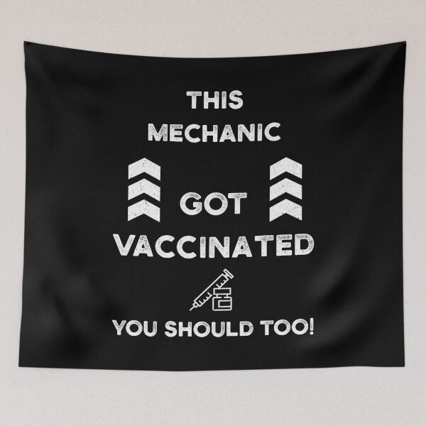 Item preview, This MECHANIC Got Vaccinated you should too! designed and sold by yeknow.