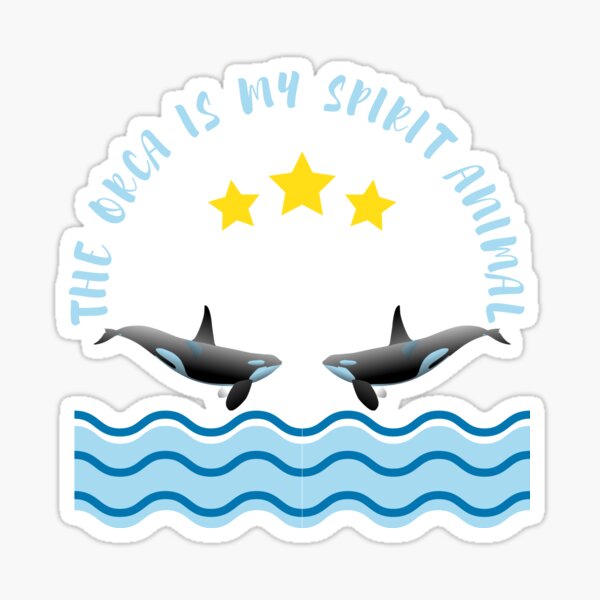 La orca es mi animal espiritual Pegatina