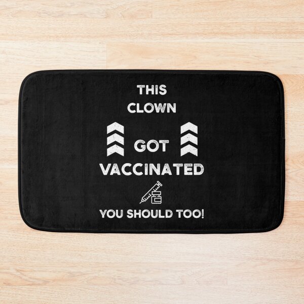 Item preview, This CLOWN Got Vaccinated you should too! designed and sold by yeknow.