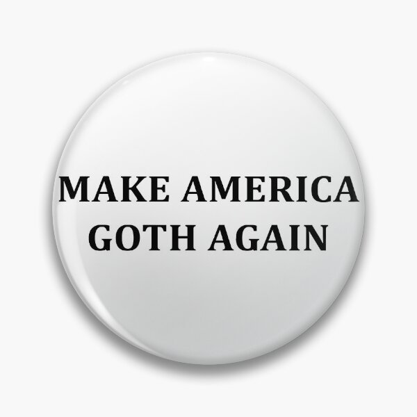 Item preview, Make America Goth Again designed and sold by Andrea Lina.