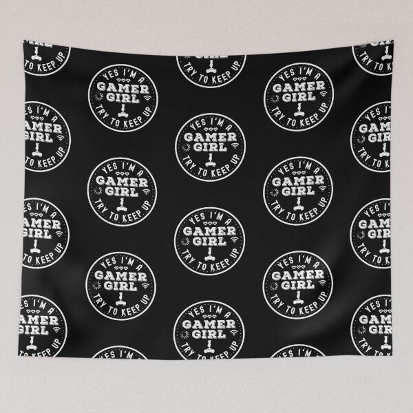 Item preview, Yes, I'm a Gamer Girl, try to Keep Up! designed and sold by FunSilly.