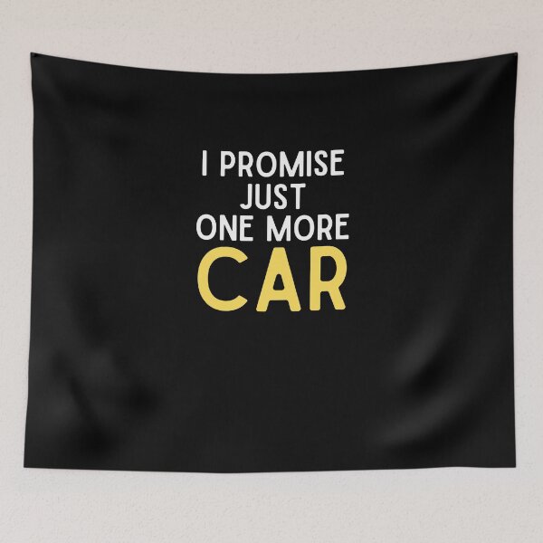Item preview, Just One More Car I Promise designed and sold by Emerg-Apparel.