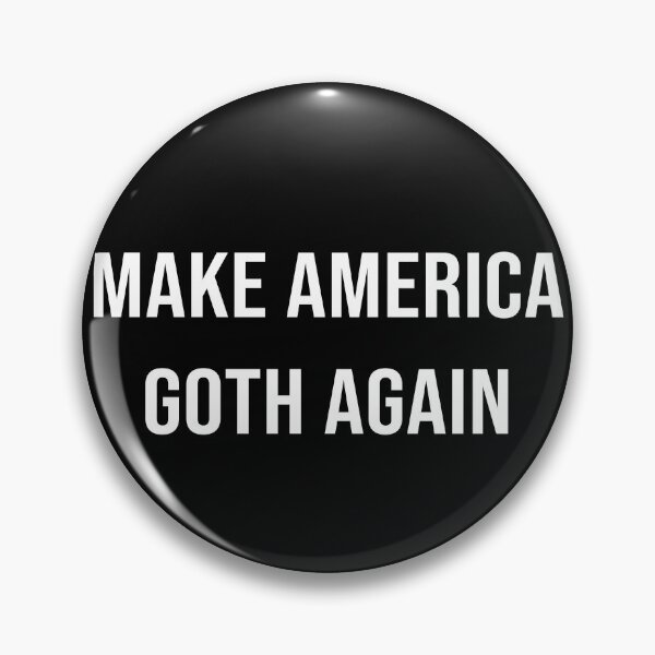 Item preview, Make America Goth Again designed and sold by Andrea Lina.