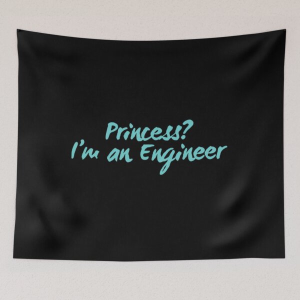 Item preview, Princess? I'm An Engineer designed and sold by socialengineer.