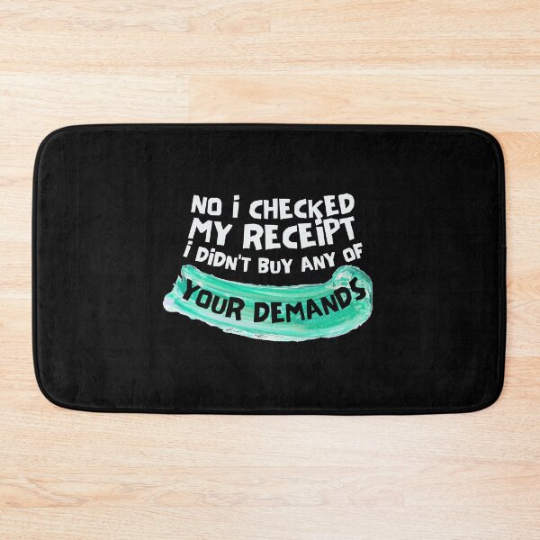 Item preview, No I Checked My Receipt designed and sold by Joy Poddar.