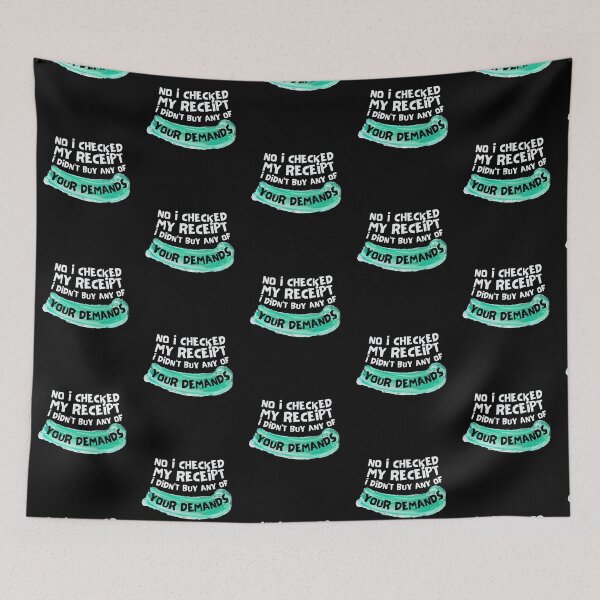 Item preview, No I Checked My Receipt designed and sold by Joy Poddar.