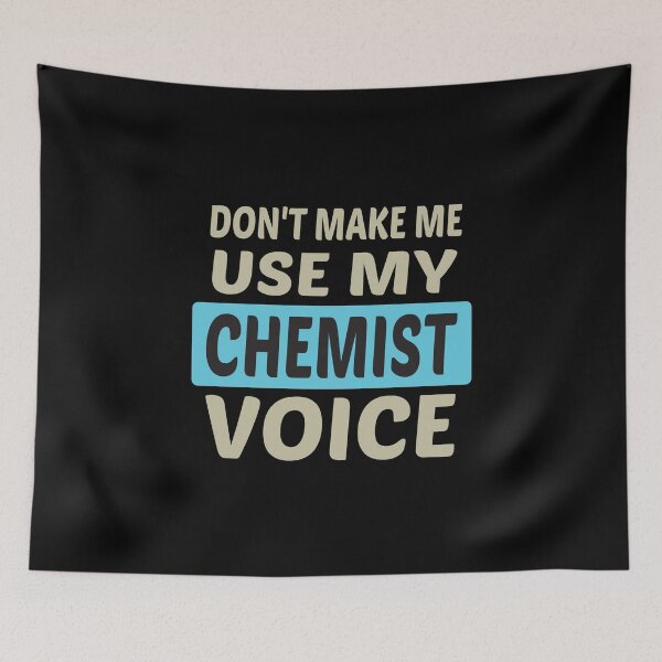 Item preview, Don't Make Me Use My Chemist Voice, Cute Funny Gift Idea For Chemists designed and sold by awesomedraw.