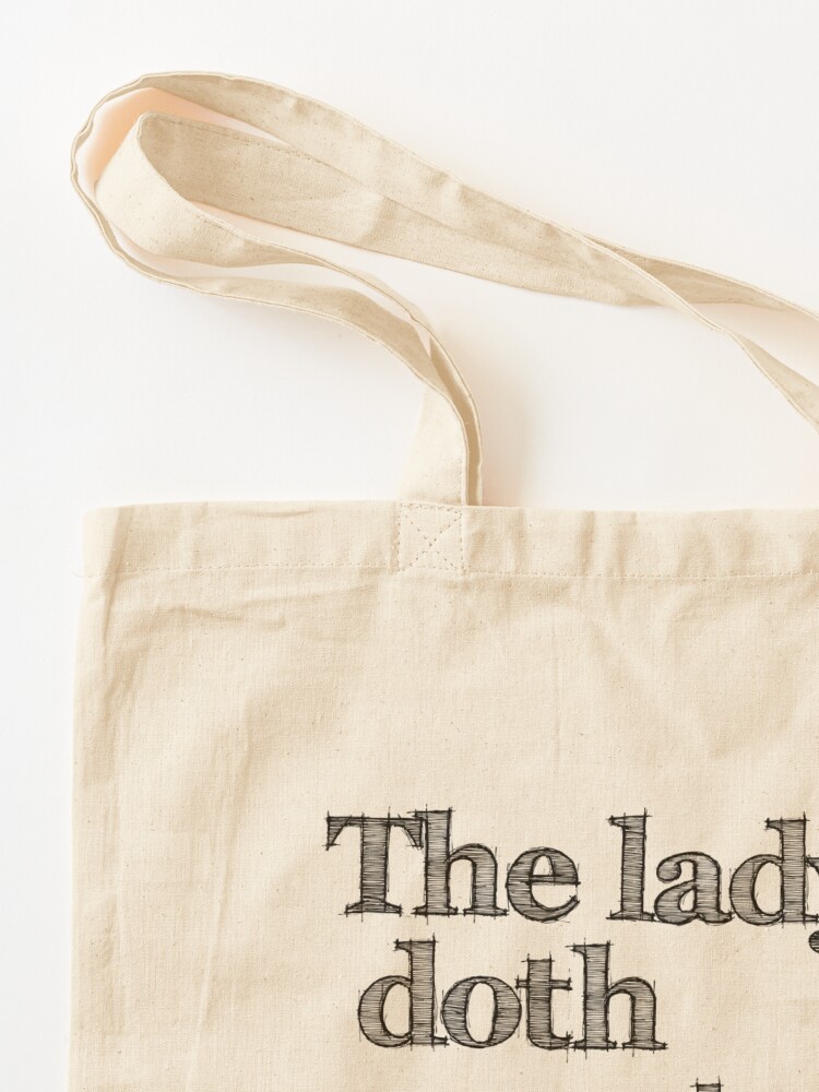Alternate view of Hamlet The Lady Doth Protest Shakespeare Quote Tote Bag