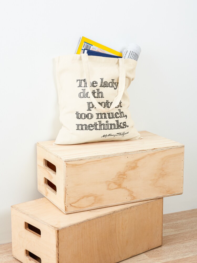 Alternate view of Hamlet The Lady Doth Protest Shakespeare Quote Tote Bag