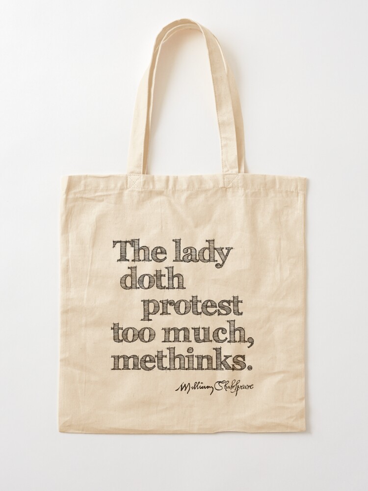 Alternate view of Hamlet The Lady Doth Protest Shakespeare Quote Tote Bag