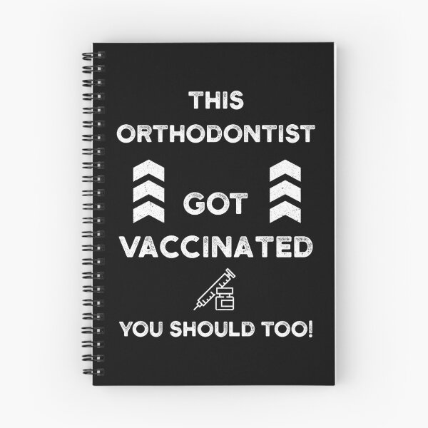 Item preview, This ORTHODONTIST Got Vaccinated you should too! designed and sold by yeknow.