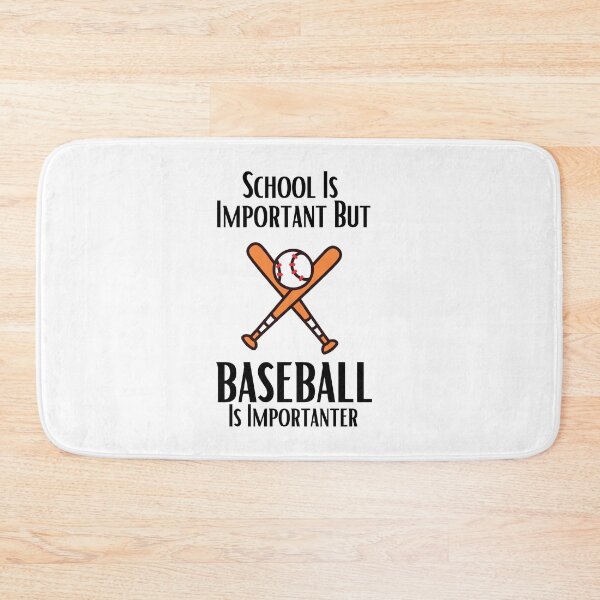 Item preview, School Is Important But Baseball Is Importanter designed and sold by sabirlhc.