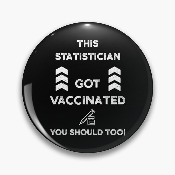 Item preview, This STATISTICIAN Got Vaccinated you should too! designed and sold by yeknow.