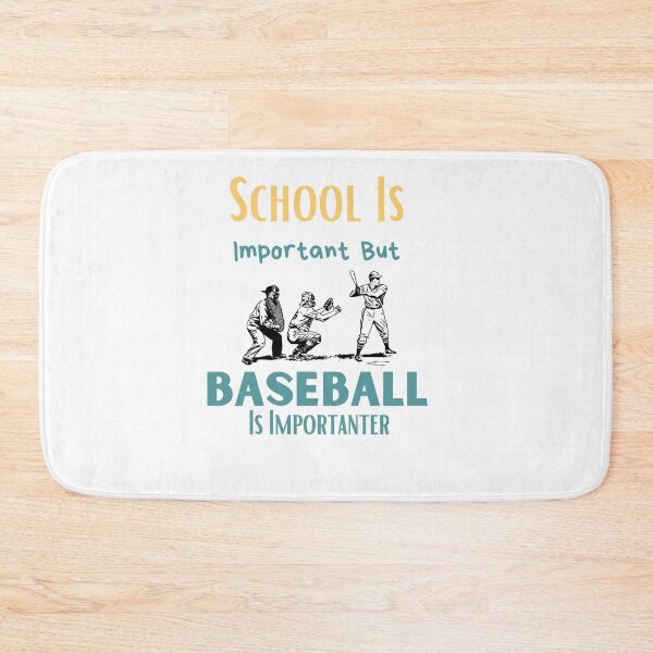 Item preview, School Is Important But Baseball Is Importanter designed and sold by sabirlhc.