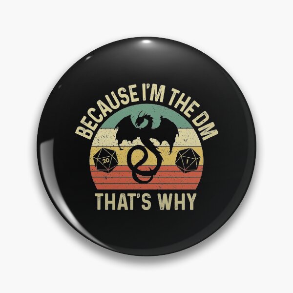 Item preview, Because I'm The DM That's Why D20 Dice RPG designed and sold by maploondesigns.