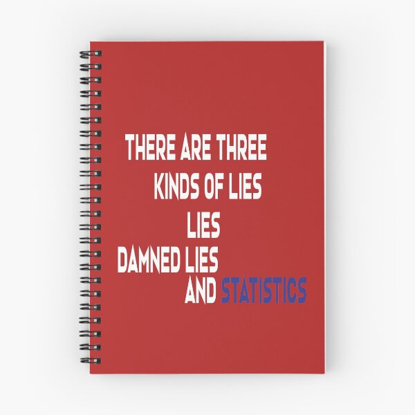 Item preview, statistics is a lie T-shirt,there are three kinds of lies: lies, damned lies, and statistics designed and sold by siimpple.