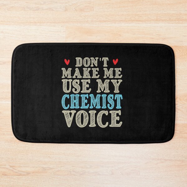 Item preview, Don't Make Me Use My Chemist Voice, Cute Funny Gift Idea For Chemists designed and sold by awesomedraw.