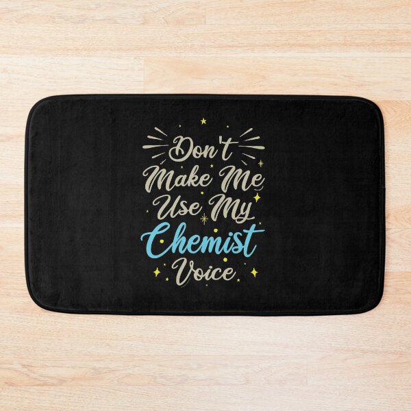 Item preview, Don't Make Me Use My Chemist Voice, Cute Funny Gift Idea For Chemists designed and sold by awesomedraw.