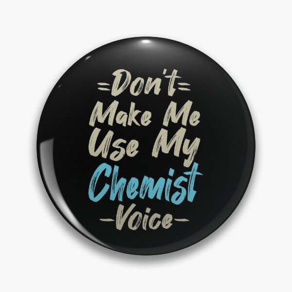Item preview, Don't Make Me Use My Chemist Voice, Cute Funny Gift Idea For Chemists designed and sold by awesomedraw.
