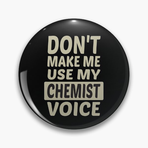 Item preview, Don't Make Me Use My Chemist Voice, Cute Funny Gift Idea For Chemists designed and sold by awesomedraw.