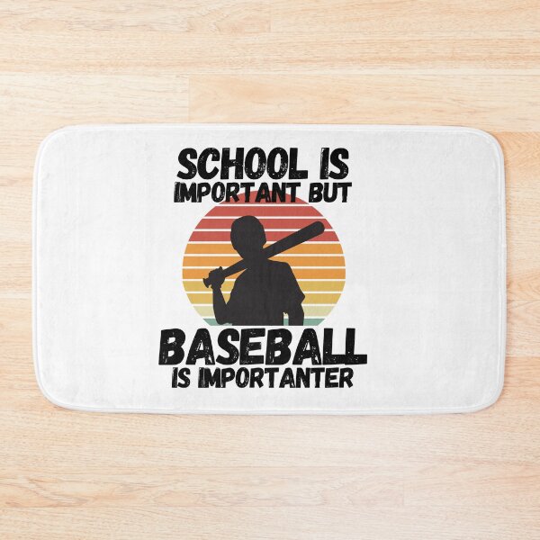 Item preview, School Is Important But Baseball Is Importanter designed and sold by sabirlhc.
