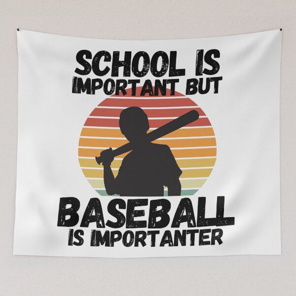 Item preview, School Is Important But Baseball Is Importanter designed and sold by sabirlhc.