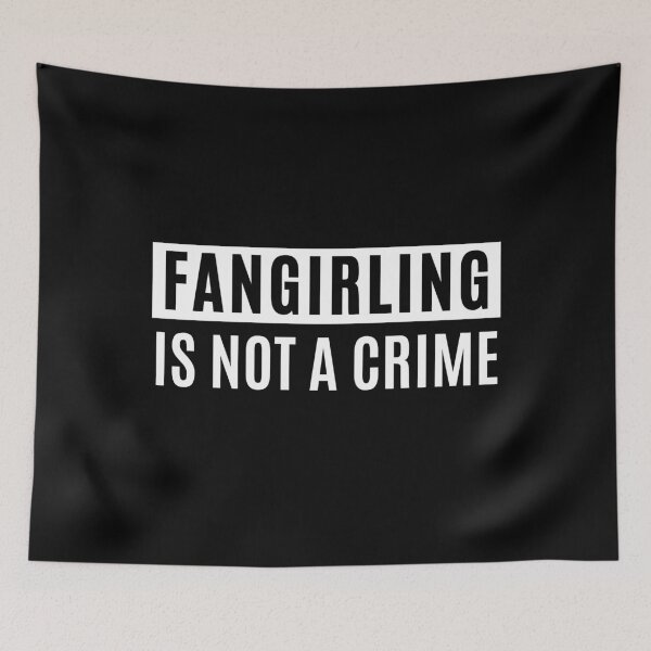 Item preview, Fangirling Is Not A Crime designed and sold by m95sim.