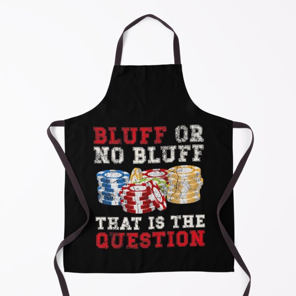 Item preview, Poker Bluff | Bluff or no Bluff that is the question designed and sold by FalkDania.