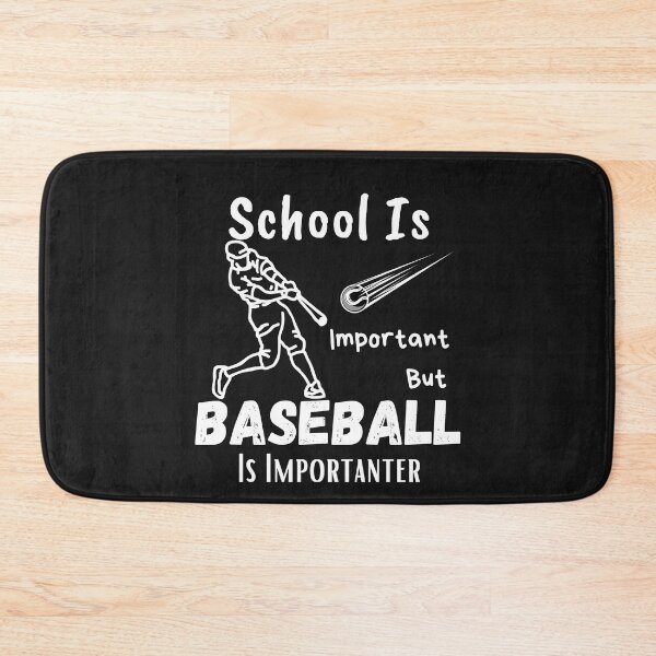 Item preview, School Is Important But Baseball Is Importanter designed and sold by sabirlhc.