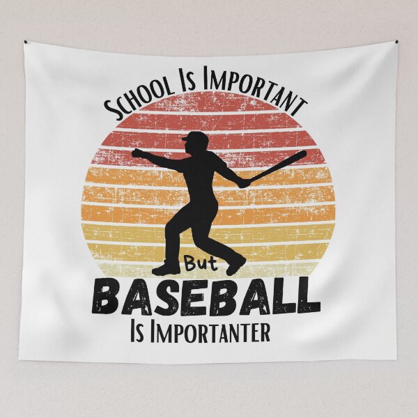 Item preview, School Is Important But Baseball Is Importanter designed and sold by sabirlhc.