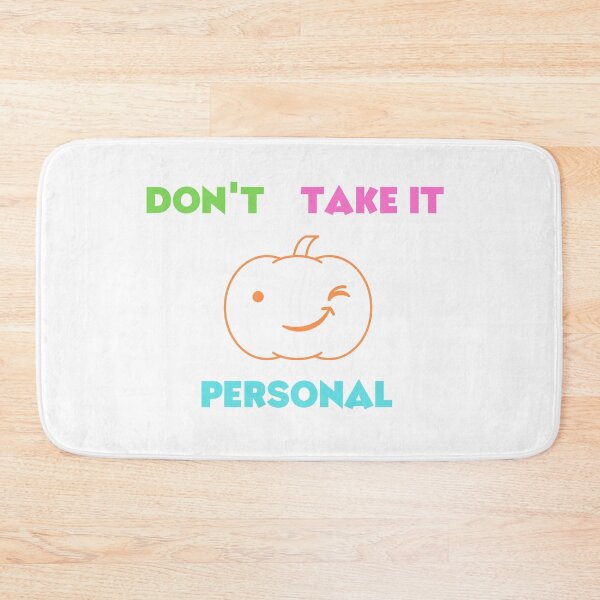 Item preview, Don't Take It Personal Pumpkin designed and sold by Levet.