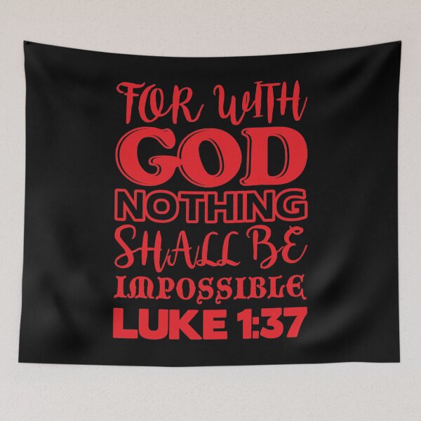 Item preview, Luke 1:37 designed and sold by plushism.