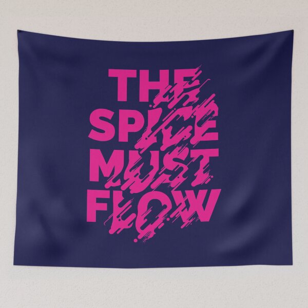 Item preview, The Spice Must Flow - Hot Pink designed and sold by VivtheFish.