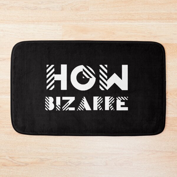 Item preview, How Bizarre Black designed and sold by DamaliePierre.