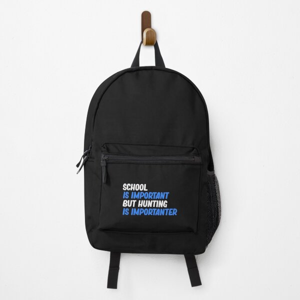 Item preview, Education is Important but Hunting is Importanter  designed and sold by Mr-tach.