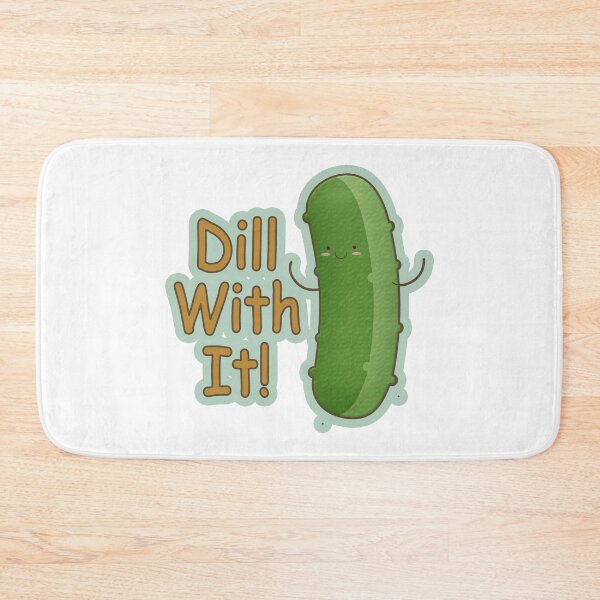Item preview, Dill With It designed and sold by Pavnud.