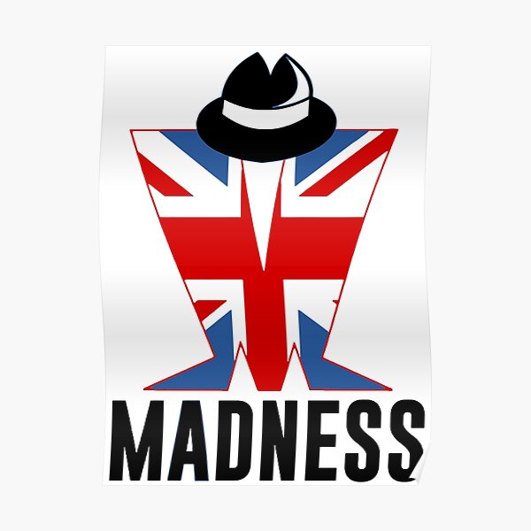 Madness Poster By Eileenjparry Redbubble
