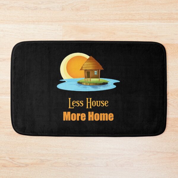 Item preview, Less house more home tiny house on wheels minimalist house  designed and sold by Giovanni's  Brown Quotes.