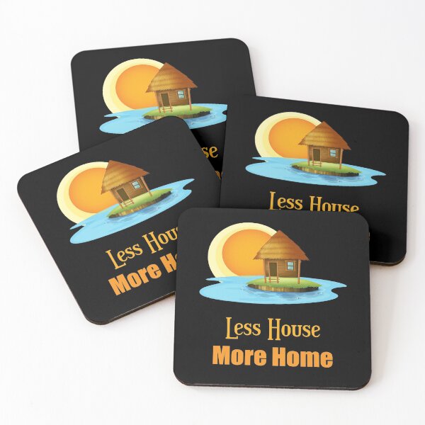 Item preview, Less house more home tiny house on wheels minimalist house  designed and sold by Giovanni's  Brown Quotes.