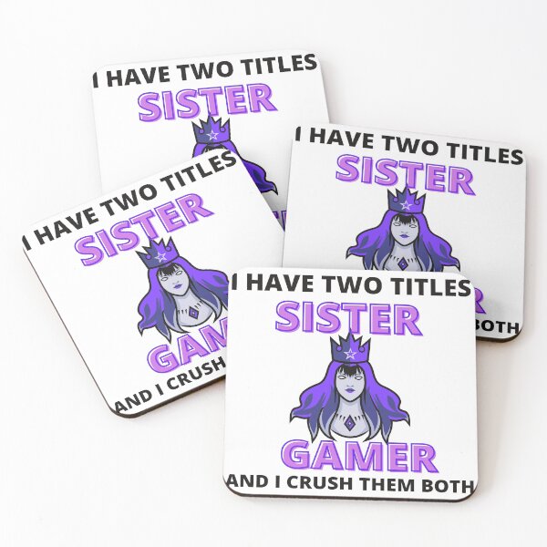 Item preview, Tengo dos títulos Sister y Gamer y los aplasto a ambos designed and sold by Vibing-Right.