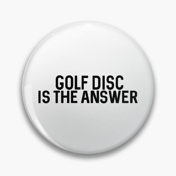 Item preview, Golf Disc Is The Answer (Sport Lovers) designed and sold by ProtonProject.
